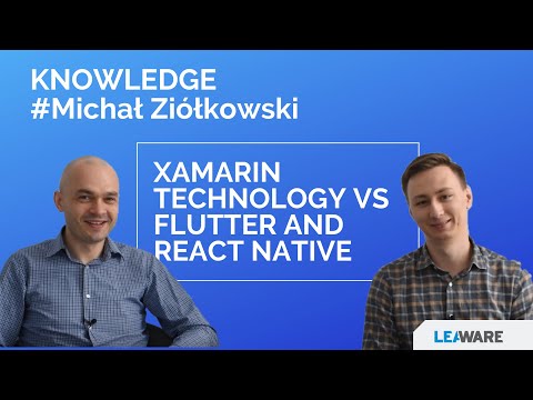 Xamarin technology VS Flutter and React Native