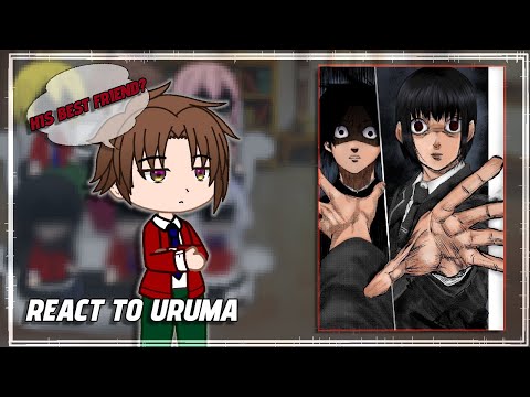 Classroom of the Elite react to Uruma | [ENG/RU]