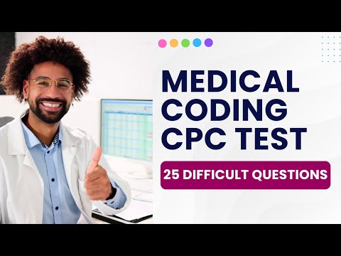 Medical Coding CPC Mock Test - Practice Exam & Study Guide (25 Difficult Questions)