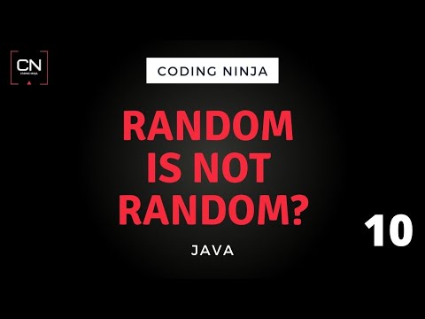 Random is not Random? | Java | Coding Ninja