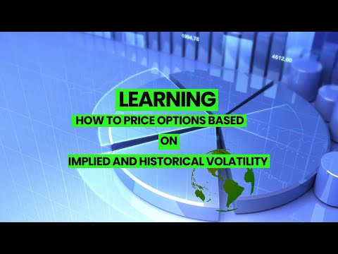 How to Price Options Based on Implied and Historical Volatility