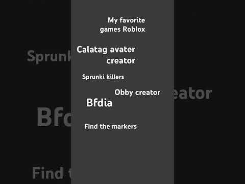 My favorite games in Roblox
