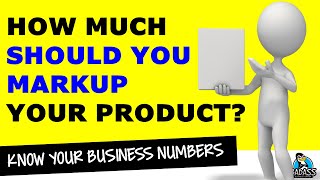 How Much Should You Markup Your Product? (or Service)