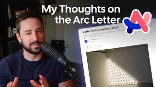 Reacting to Arc's Letter