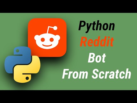 How To Build A Reddit Bot Using Python - Full Beginner Tutorial