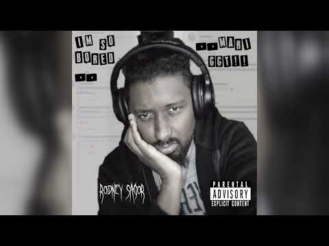 Rodney Sagor - I'm So Bored..Mari Ggt!! (official audio)