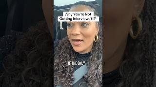 Why you’re not getting #interviews #careercoach