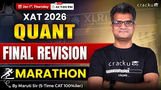 XAT 2026 Quant Complete Revision Marathon | XAT Quant Final Revision by Maruti Sir (CAT 100%iler)