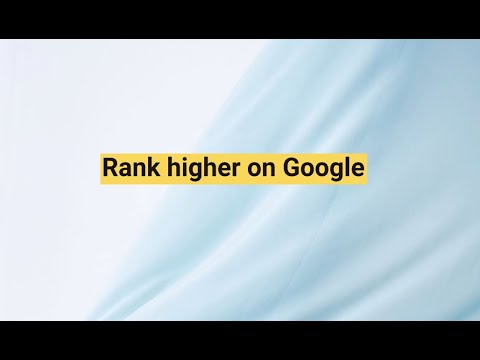 Rank higher on Google