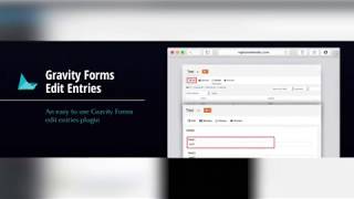 How to edit Gravity Forms Entries on your Wordpress website.