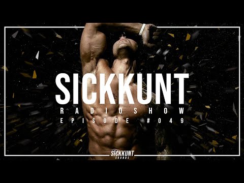 SICKKUNT RADIOSHOW #049 (ZYZZ FUARKSTYLE 2025 Ψ)