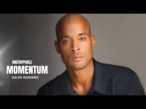 DAVID GOGGINS SPEECH | ACHIEVE UNSTOPPABLE MOMENTUM: DAILY SUCCESS HABITS WITH DAVID GOGGINS
