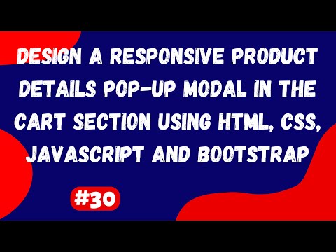 #30 | Design a Responsive Product Details pop-up Modal in the Cart Section