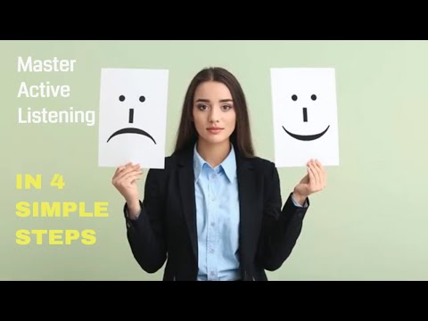 Master Active Listening in 4 Simple Steps