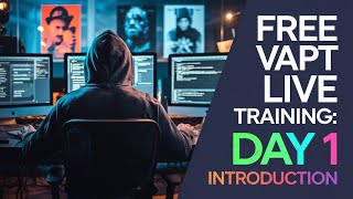 Free VAPT Training Day 1: Introduction | Cybersecurity Basics