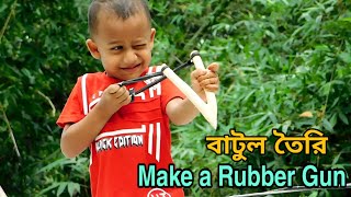 How to make Batul, Using Voltube ,Make Rubber Gun, Village Air Gun