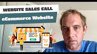 eCommerce Web Design Sales Call