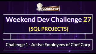 Challenge 1 - Active Employees of Chef Corp | Weekend Dev 27 | Frontend Essentials Project