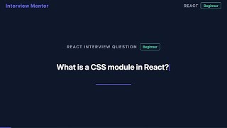 What is a CSS Module in React? Style Isolation Explained