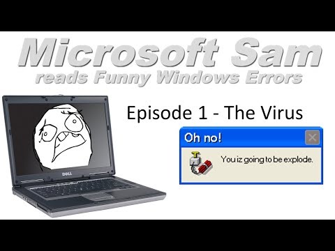 THE START OF IT ALL || Microsoft Sam reads Funny Windows Errors (Episode 1) - The Virus
