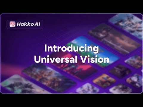 Introducing Universal Vision