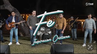 Fe | Inspiración Cristiana X Grupo Respaldo