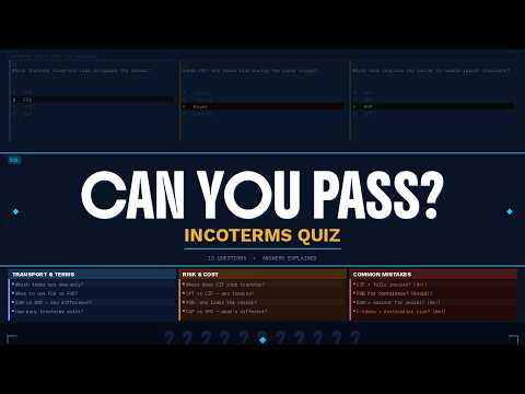 Incoterms Quiz — 4 Real Shipment Scenarios and Which Rule Fits Best