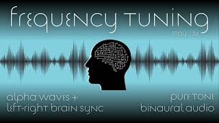 Hemi Sync + Alpha Extended - Increase flow state / Binaural & Isochronic Beats - Frequency Tuning