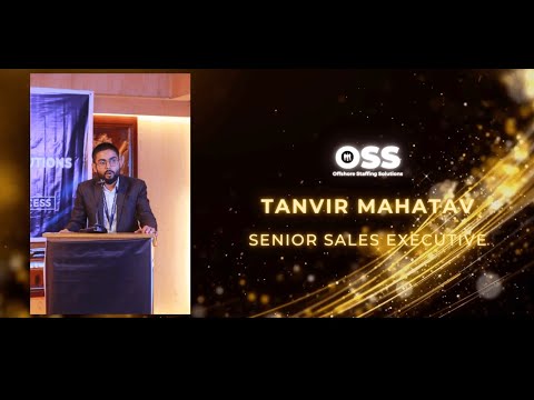 Tanvir Mahatav holds the position of Senior Sales Executive at OSS.