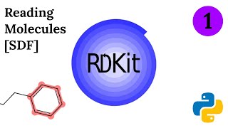 RDKit Lecture: Reading Molecules [SDF Files]