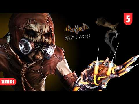 Scarecrow Nightmare - Facing Batman's Darkest Fears - Batman: Arkham Asylum Hindi Gameplay [Ep-5]