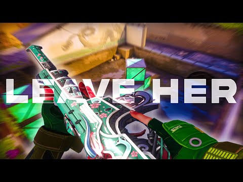 Leave Her 💔 Valorant montage