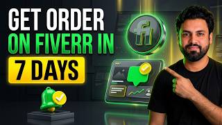 How to Get Orders on Fiverr for Beginners in 7 Days