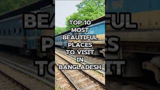 Top 10 most Beautiful Places To Visit In Bangladesh#bangladesh