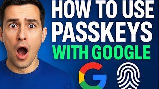 How to Use Passkeys with Google | Passwordless Login Made Simple 🔐