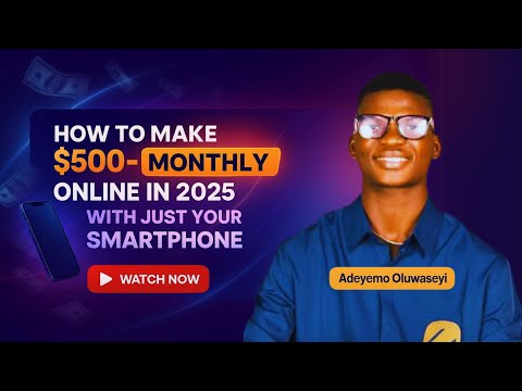 How To Make Money Online In 2025 With Just Your Smartphone (Step-by-Step)
