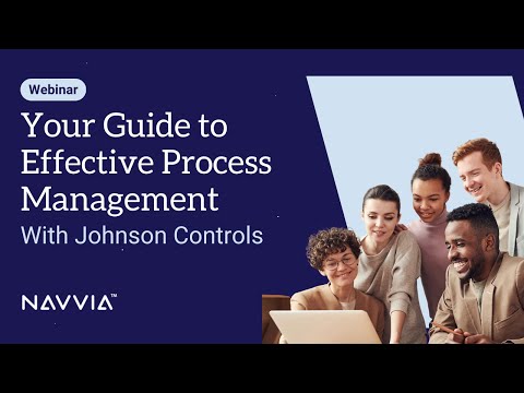 [Webinar] Your Guide to Effective Process Management with Johnson Controls