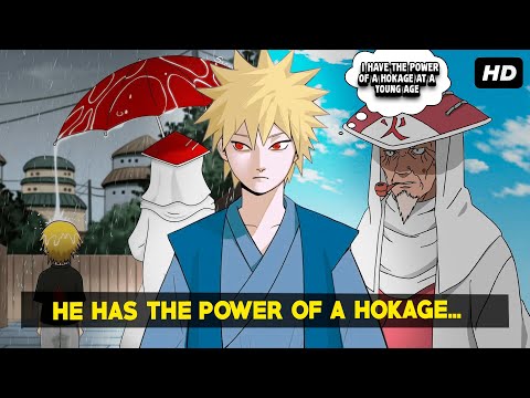 What If Naruto Had the Strength of a Hokage at Age 10?