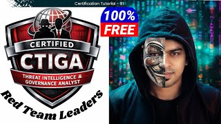 100% FREE Threat Intelligence & Governance Analyst Certification | CTIGA Full Guide 🔐 #Certification