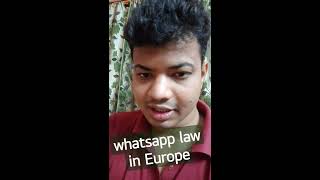 WhatsApp’s separate privacy policies for Europe