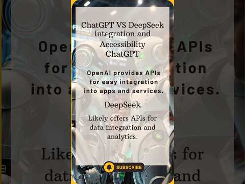 Chatgpt vs deepseek integration and accessibility