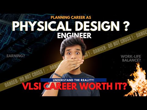 Physical Design Job WORTH IT? | VLSI Career & Jobs | Pain or Gain? 🔥😔🤔
