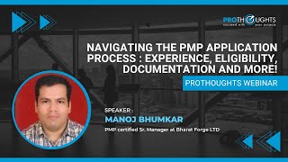 Navigating The PMP Application Process  Experience, Eligibility, Documentation and more! ProThoughts
