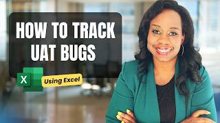 How to Manage User Acceptance Testing (UAT) Bugs - Bug tracking excel worksheet with free download