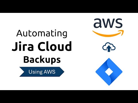 How to Automate Jira Cloud Backups with AWS