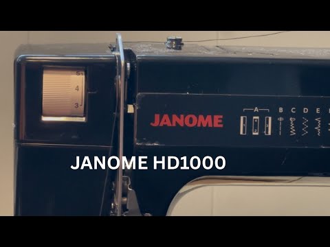 Janome HD1000: how to thread, thread bobbin, sew through layers