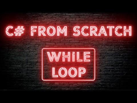 C# From Scratch - 02.10 While loop