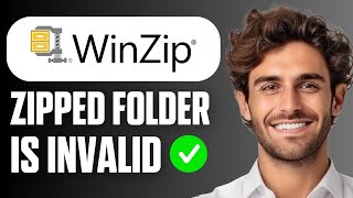 How To Fix The Compressed Zipped Folder Is Invalid Error (Full Guide 2026)