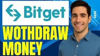 How to Withdraw Money From Bitget – Full Guide