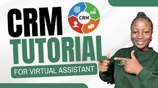 How to Use CRM as a Virtual Assistant (Easy Tutorial)
